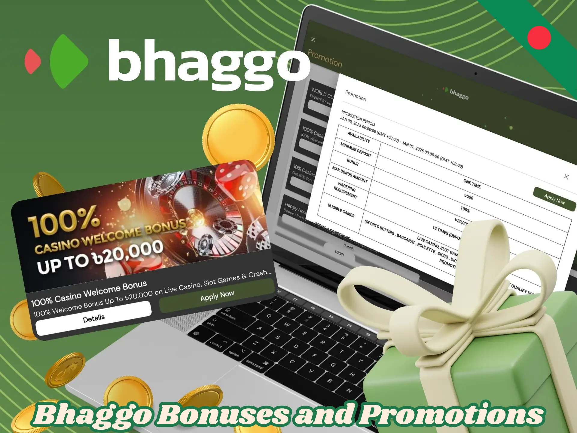 Bhaggo Bonuses and Promotions

