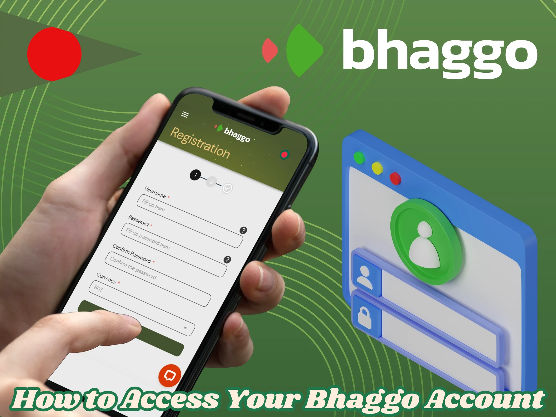 How to Access Your Bhaggo Account
